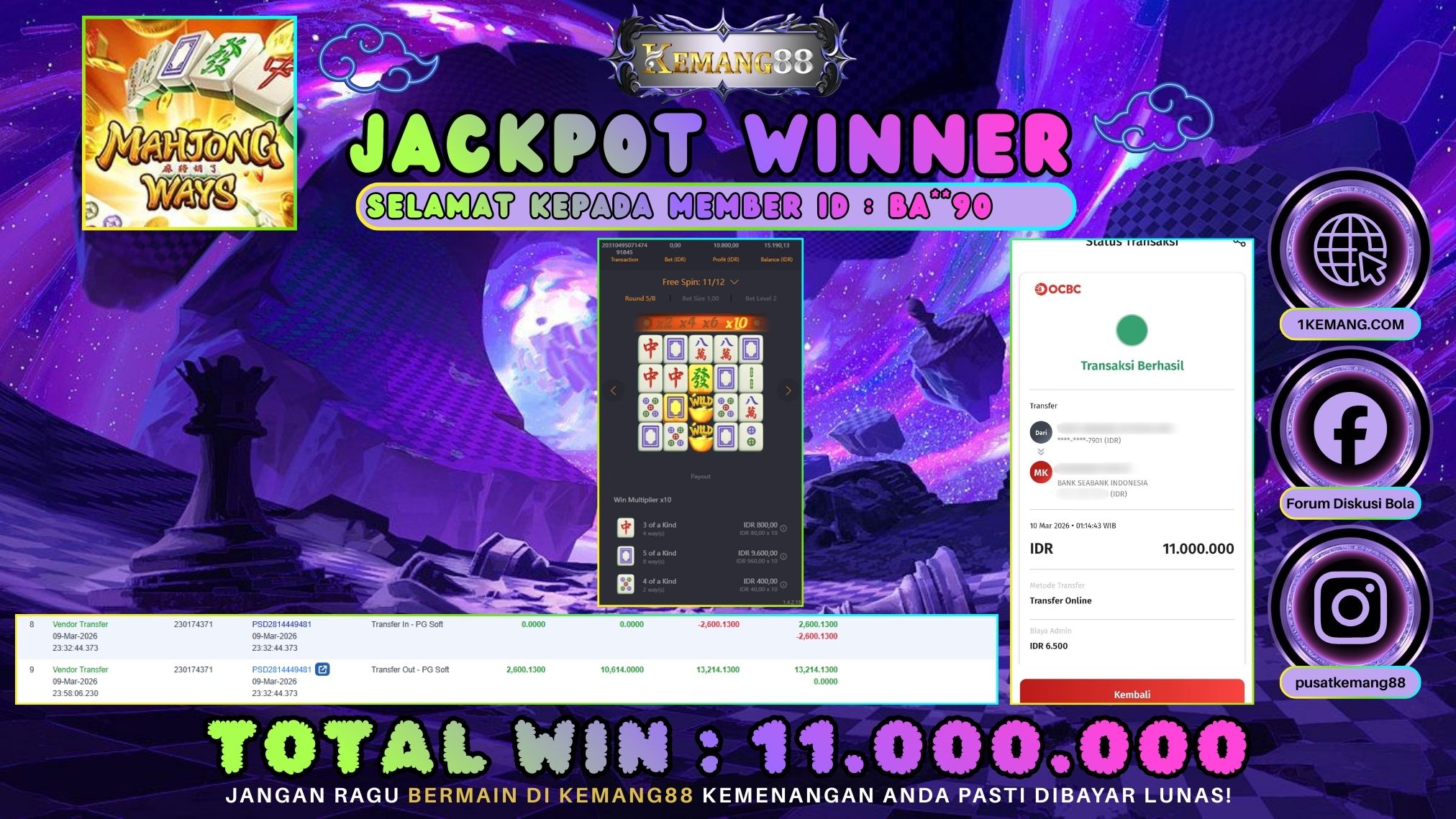 KEMANG88 [10 Maret 2026] : JACKPOT SLOT : MAHJONG WAYS 1 [PG] Rp. 11.000.000.,- LUNAS